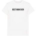 Best mom ever T-Shirt