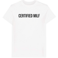 Certified Milf T-Shirt