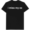 I Miss My Ex