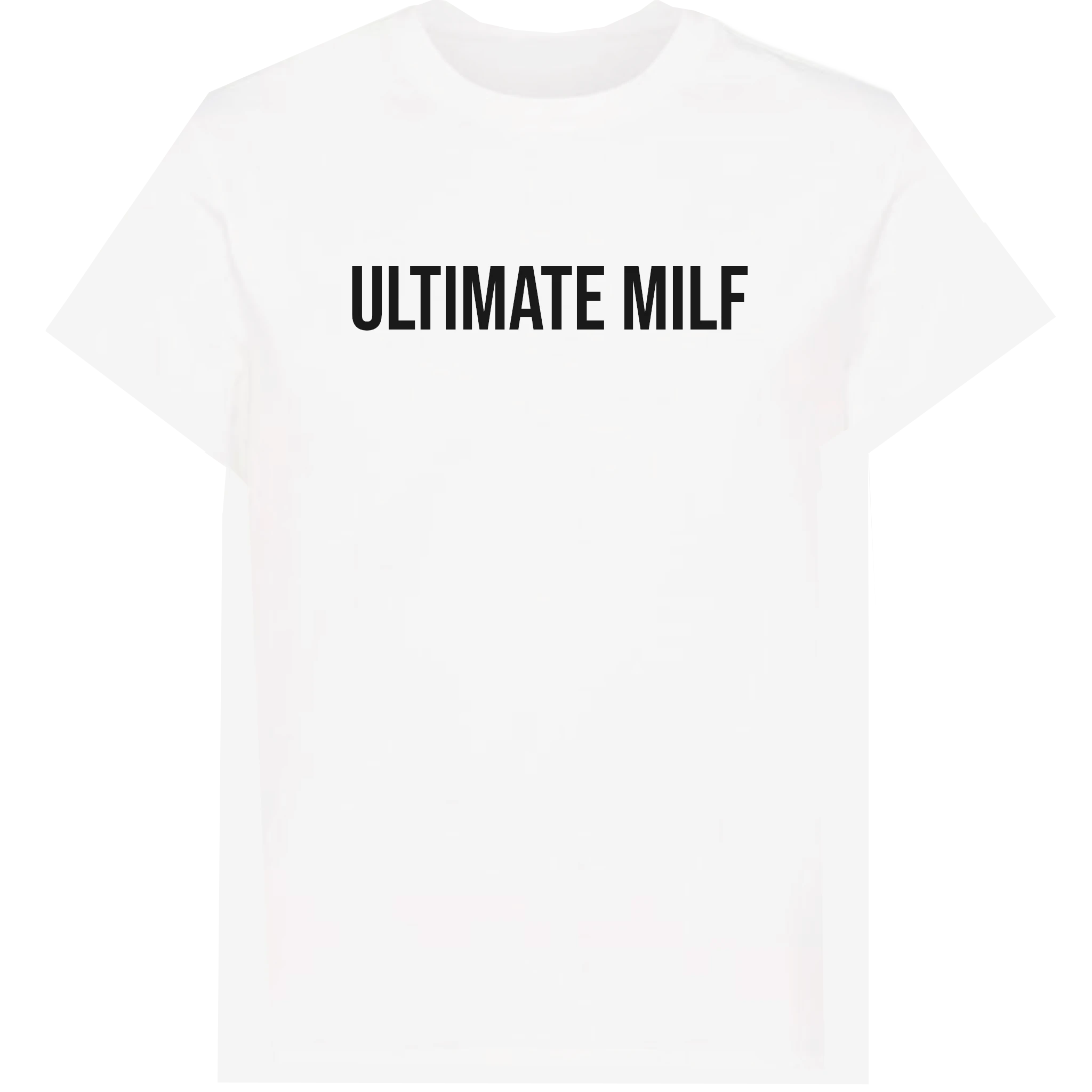 Ultimate MILF T-Shirt