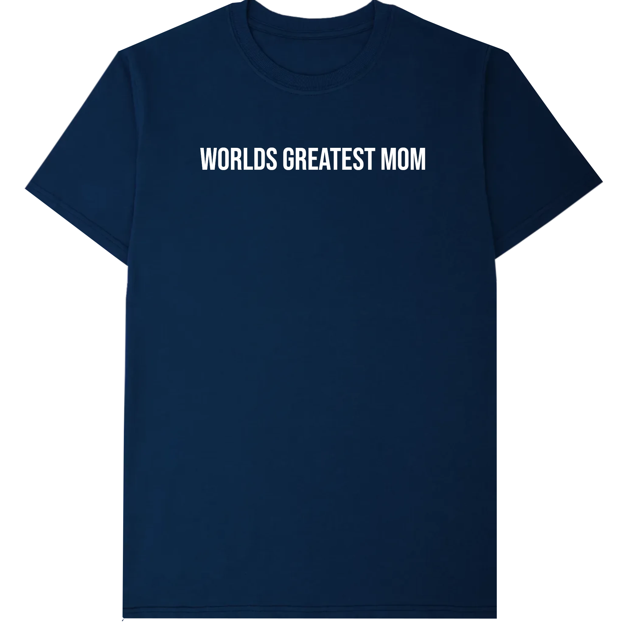 Worlds greatest mom T-Shirt