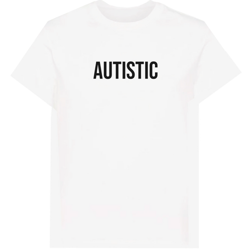 Autistic T-Shirt